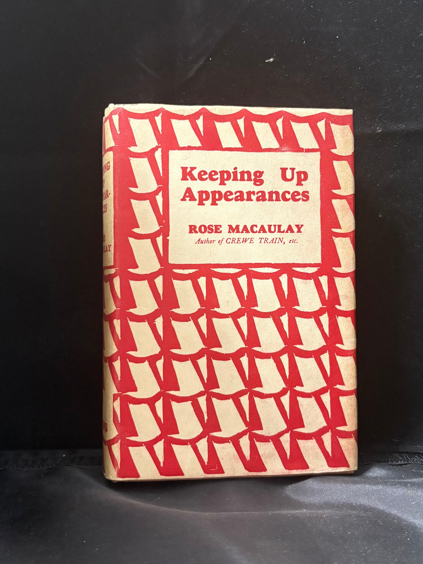 Macaulay, Rose. Keeping Up Appearances. Review copy. First Edition.