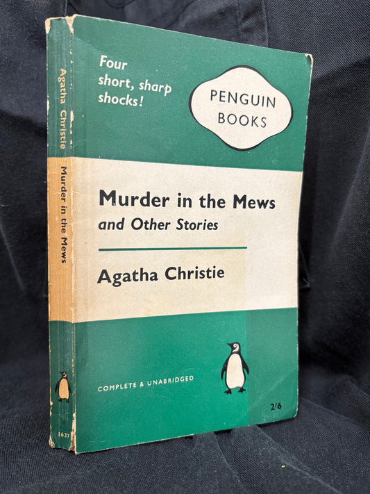 Christie, Agatha.              Murder in the Mews.                                 First thus.