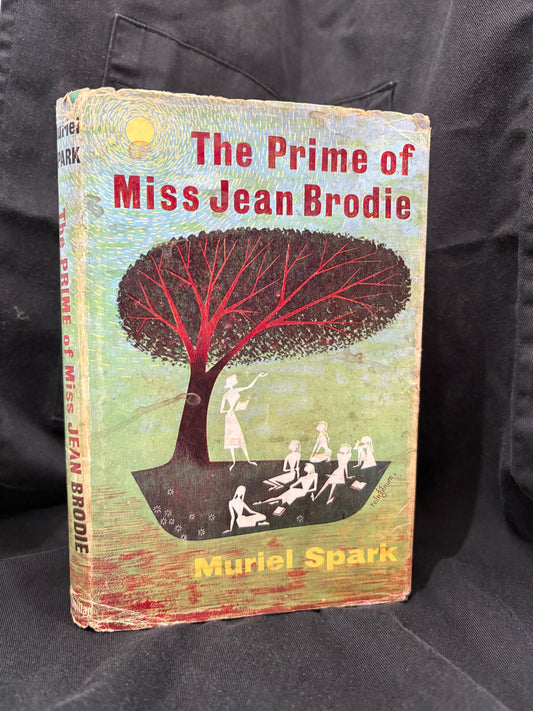 Spark, Muriel.                         The Prime of Miss Jean Brodie.              First Edition.