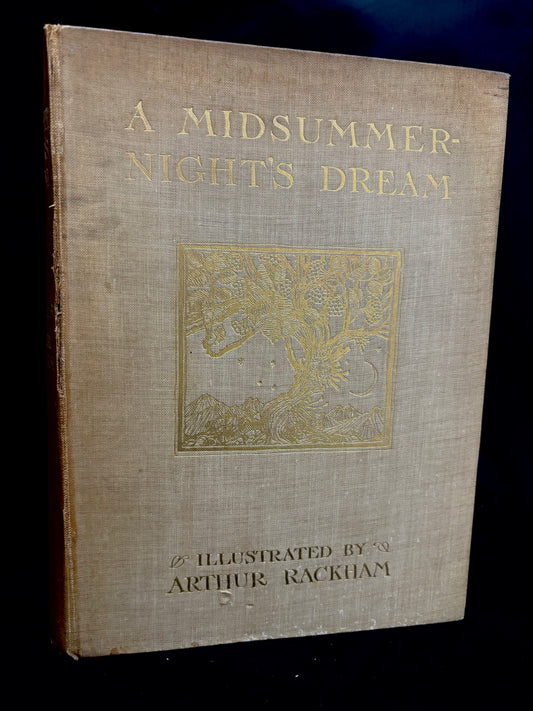 Shakespeare, William.             A Midsummer Night's Dream. Illustrated by Arthur Rackham. First thus.
